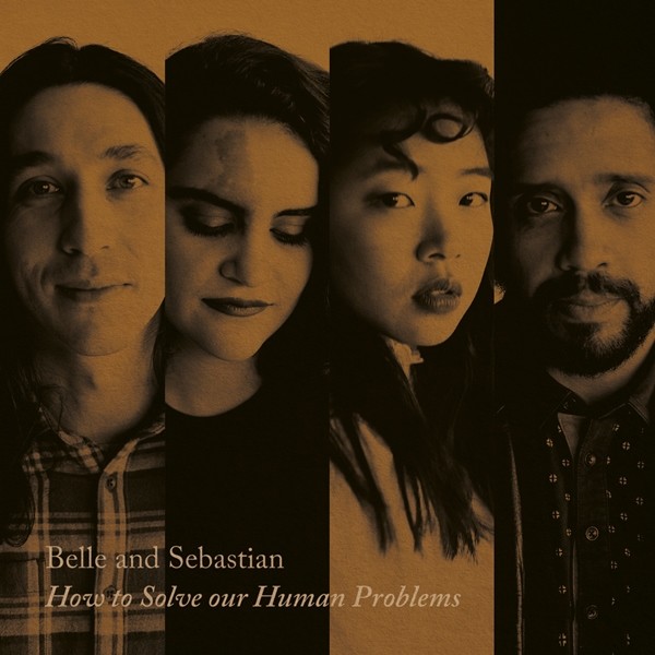 Belle And Sebastian – How To Solve Our Human Problems (Part 1) [EP] (2017). Country: United Kingdom, Scotland. Style: Indie / Chamber / Electronic. Home: https://belleandsebastian.com/. Released: December 8, 2017.